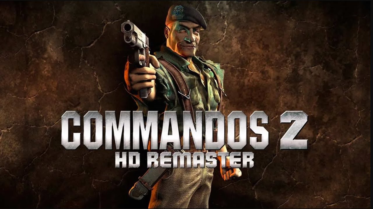 Commandos 2: HD Remaster